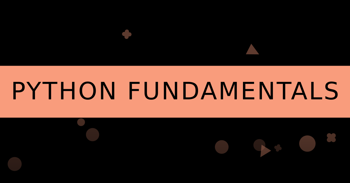 Python Programming - Fundamentals